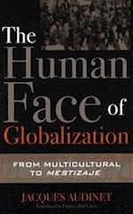 The Human Face of Globalization