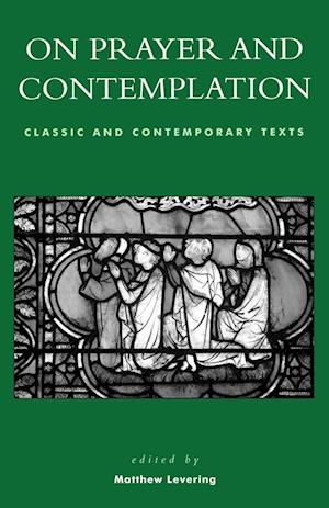 On Prayer and Contemplation