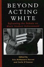 Beyond Acting White