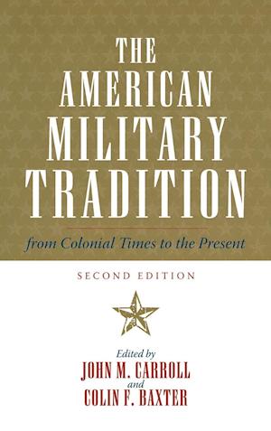 The American Military Tradition