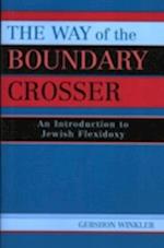 The Way of the Boundary Crosser