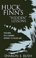 Huck Finn's 'Hidden' Lessons