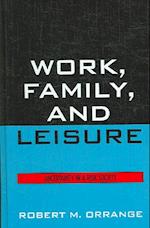 Work, Family, and Leisure