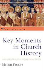 Key Moments in Church History