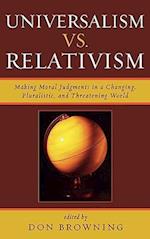 Universalism Vs. Relativism
