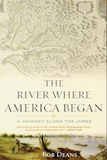 The River Where America Began