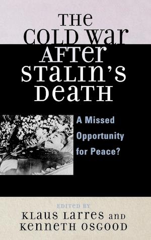 The Cold War After Stalin's Death