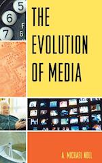 The Evolution of Media