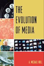 The Evolution of Media