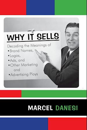 WHY IT SELLS
