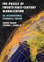The Puzzle of Twenty-First-Century Globalization
