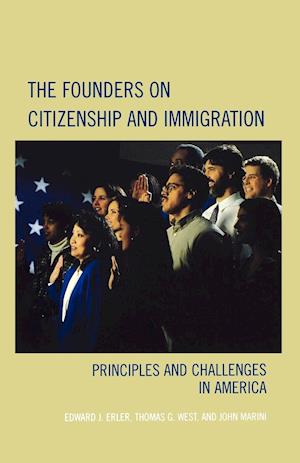 The Founders on Citizenship and Immigration