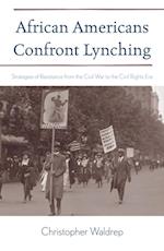 African Americans Confront Lynching