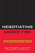 Negotiating Under Fire