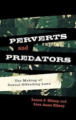 Perverts and Predators