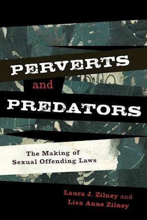 Perverts and Predators