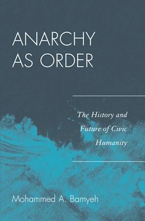 Anarchy as Order