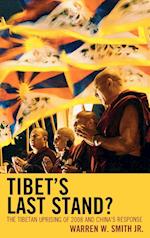 Tibet's Last Stand?
