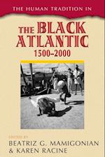 Human Tradition in the Black Atlantic, 1500-2000