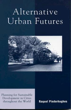 Alternative Urban Futures