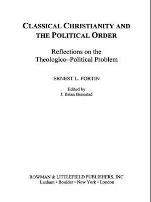 Classical Christianity and the Political Order