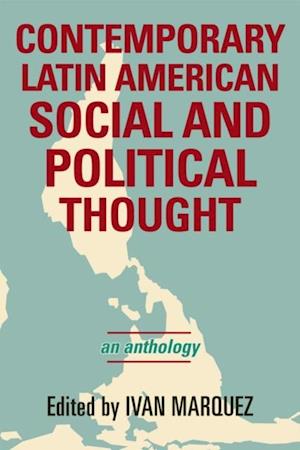 Contemporary Latin American Social and Political Thought