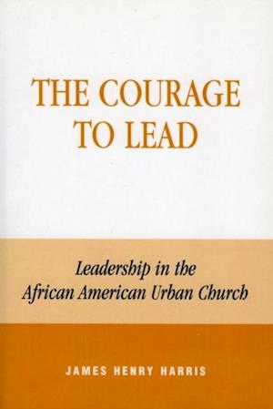 Courage to Lead