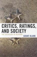 Critics, Ratings, and Society