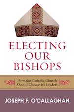 Electing Our Bishops