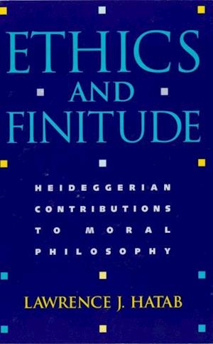 Ethics and Finitude