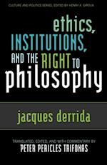 Ethics, Institutions, and the Right to Philosophy