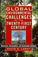 Global Environmental Challenges of the Twenty-First Century