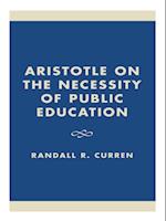 Aristotle on the Necessity of Public Education