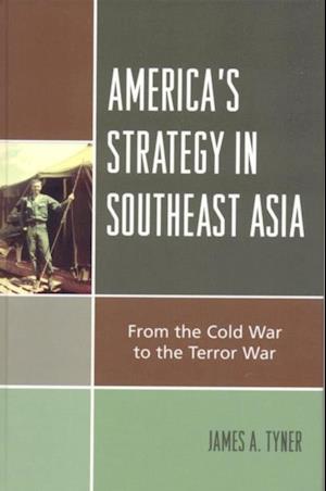 America's Strategy in Southeast Asia