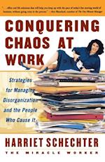 Conquering Chaos at Work