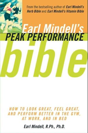 Earl Mindell's Peak Performance Bible