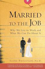 Married to the Job