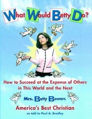 What Would Betty Do?