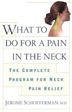 What to do for a Pain in the Neck