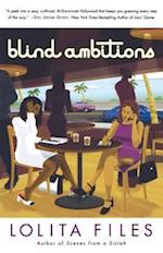 Blind Ambitions