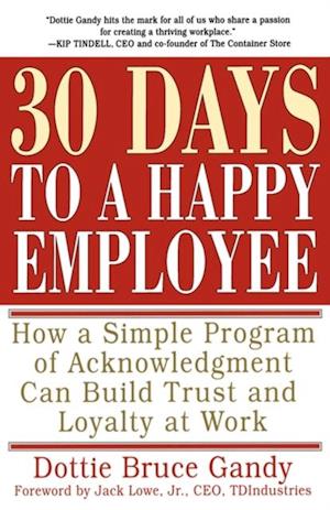 30 Days to a Happy Employee