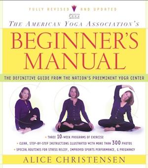 American Yoga Association Beginner's Manual Fully Revised and Updated