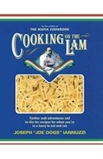 Cooking on the Lam