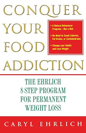 Conquer Your Food Addiction