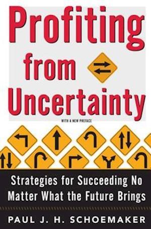 Profiting From Uncertainty