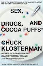 Sex, Drugs, and Cocoa Puffs