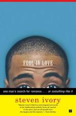 Fool in Love: One Man's Search for Romance . . . or Something Like It (Original) 
