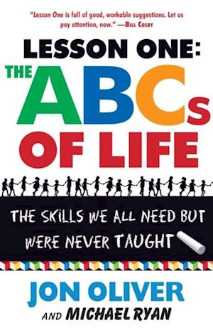 Lesson One: The ABCs of Life