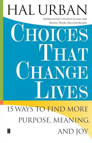 Choices That Change Lives