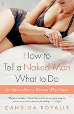 How to Tell a Naked Man What to Do